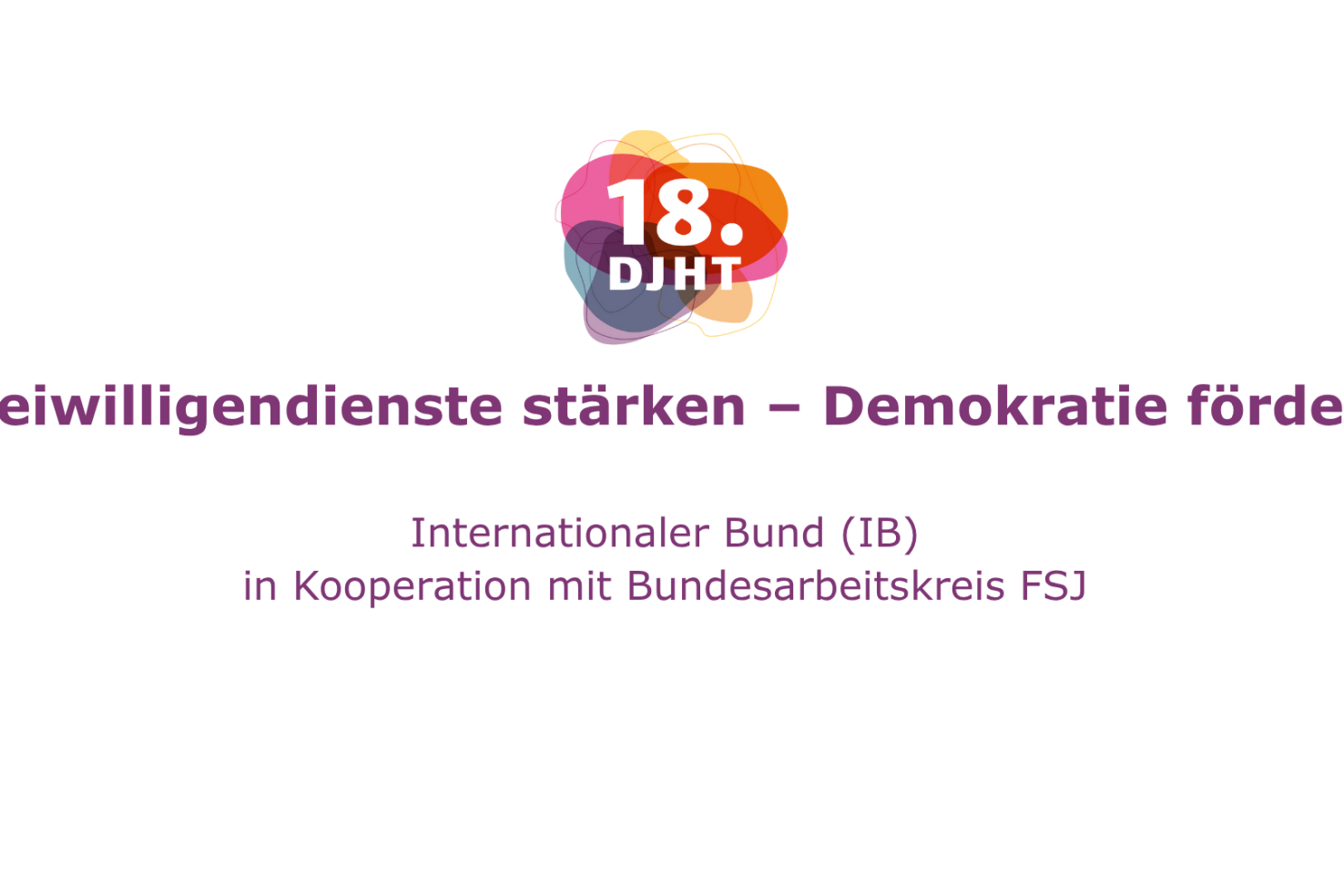 Titelfolie für die Veranstaltung Freiwilligendieste stärken - Demokratie fördern