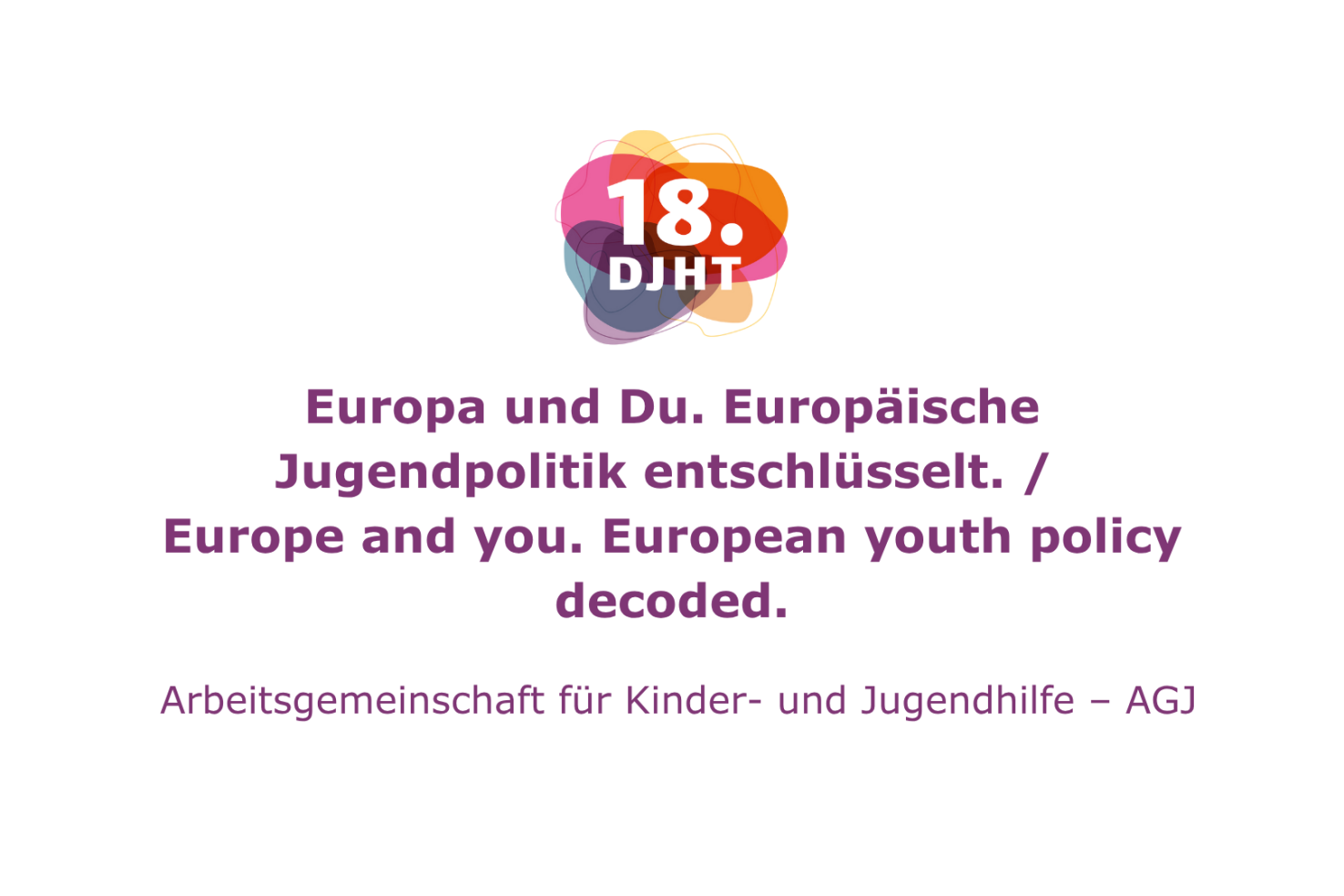 Europa und Du. Europäische Jugendpolitik entschlüsselt.