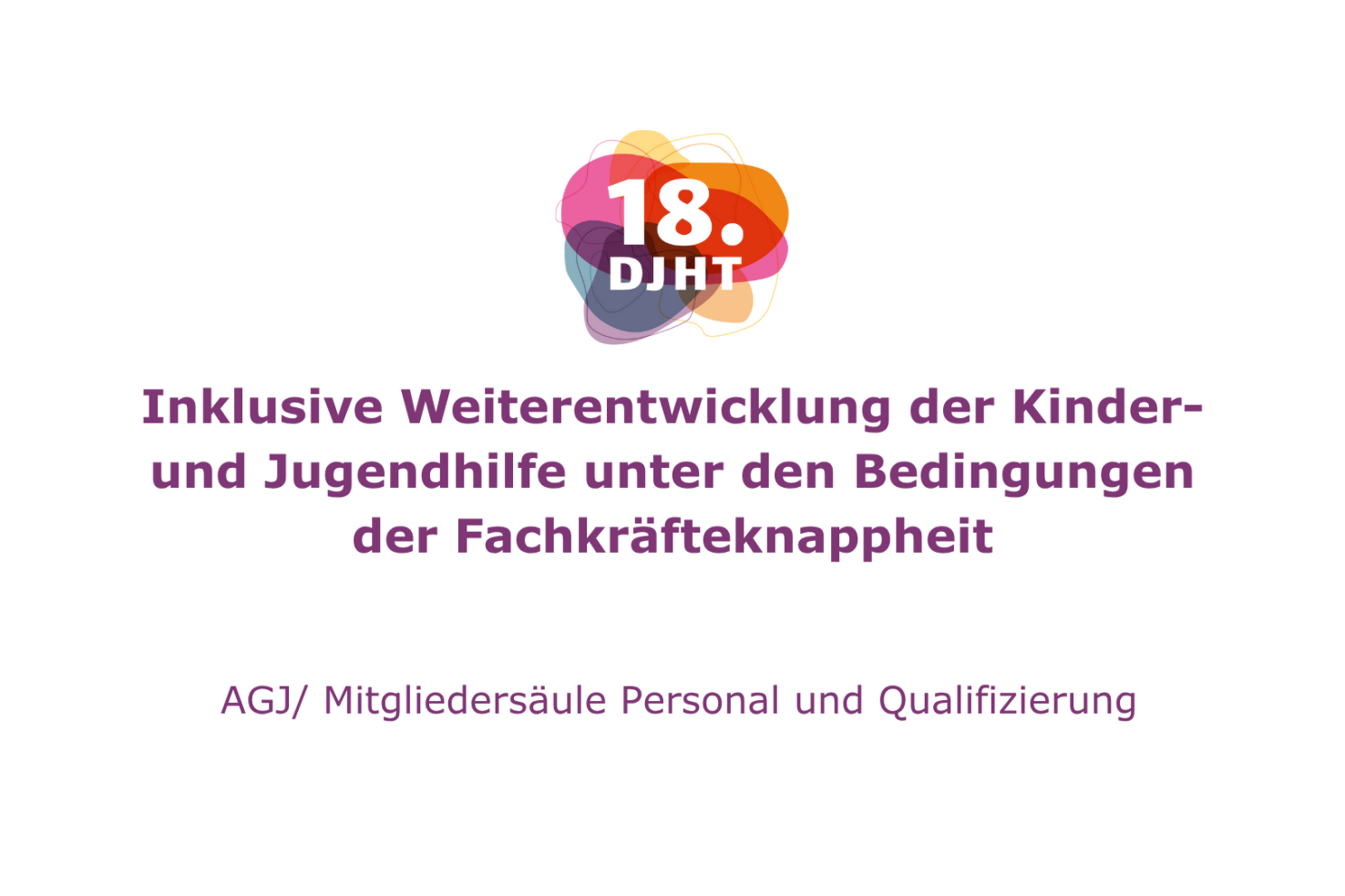 Inklusive Weiterentwicklung der KJH unter den Bedingungen der Fachkräfteknappheit
