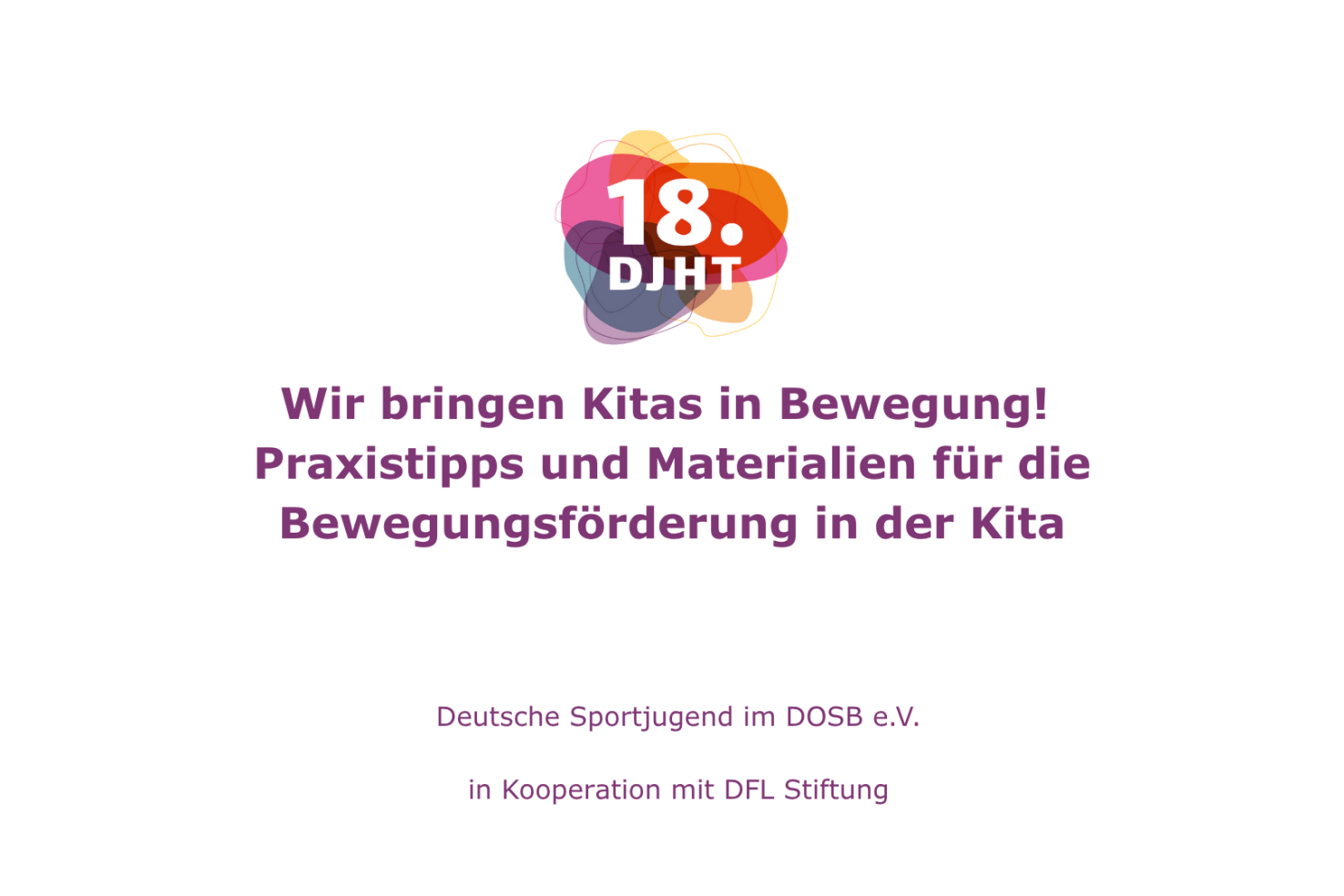 Wir bringen Kitas in Bewegung! Praxistipps und Materialien